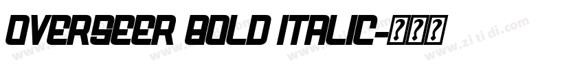 Overseer Bold Italic字体转换
